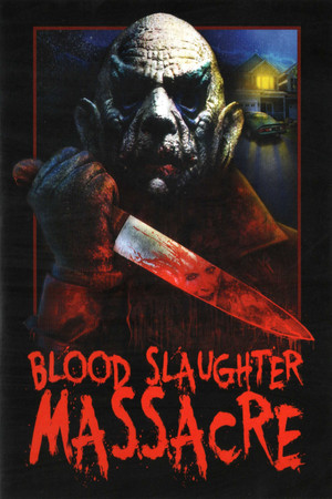 Blood Slaughter Massacre poszter