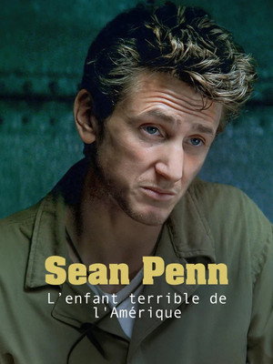 Sean Penn, l'enfant terrible de l'Amérique poszter