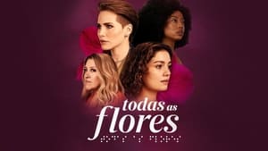 Todas as Flores kép