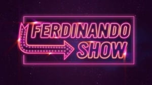 Ferdinando Show kép