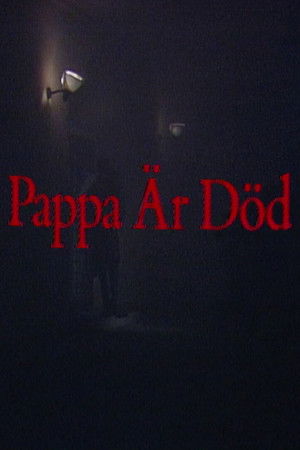 Pappa är död