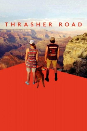 Thrasher Road poszter