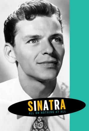 Sinatra: All or Nothing at All poszter