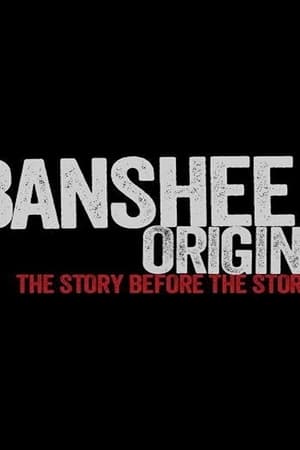 Banshee: Origins