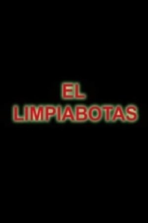 El Limpiabotas poszter