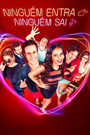 Ninguém Entra, Ninguém Sai poszter