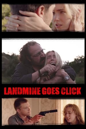 Landmine Goes Click poszter