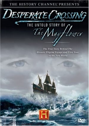 Desperate Crossing: The Untold Story of the Mayflower poszter