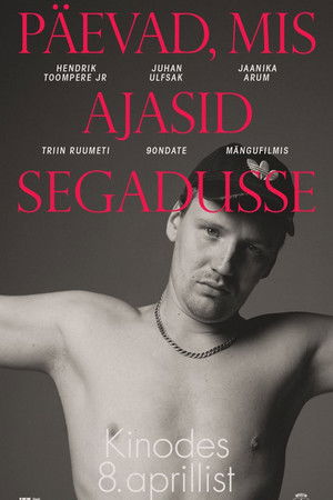 Päevad, mis ajasid segadusse poszter