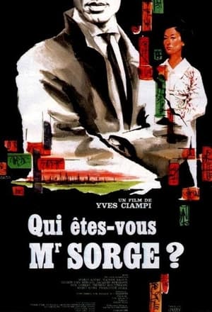 Qui êtes-vous, Monsieur Sorge?