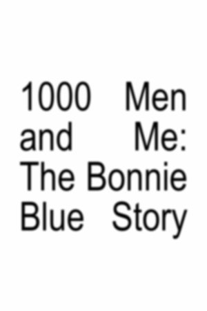 1000 férfi 12 óra alatt – A Bonnie Blue-sztori
