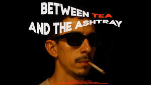 between tea and the ashtray háttérkép