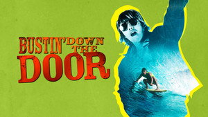 Bustin' Down the Door háttérkép