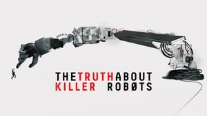 The Truth About Killer Robots háttérkép