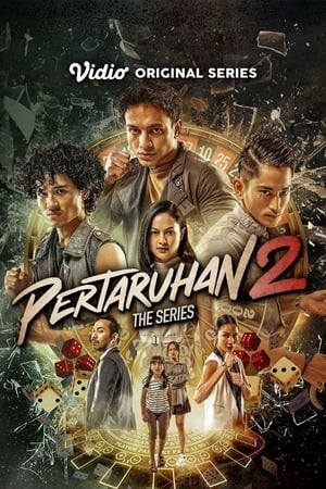 Pertaruhan The Series 2 poszter