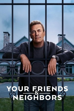 Your Friends & Neighbors poszter