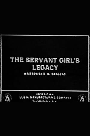 The Servant Girl's Legacy