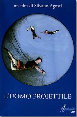 L'uomo proiettile poszter