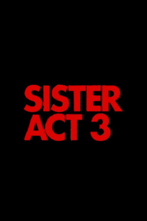 Sister Act 3 poszter