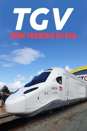 TGV, génie français du rail poszter