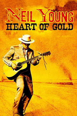 Neil Young: Heart of Gold poszter