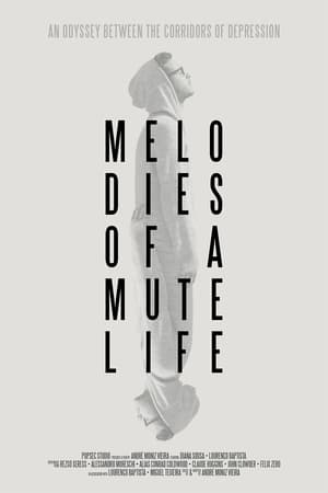 Melodies of a Mute Life poszter