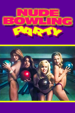 Nude Bowling Party poszter