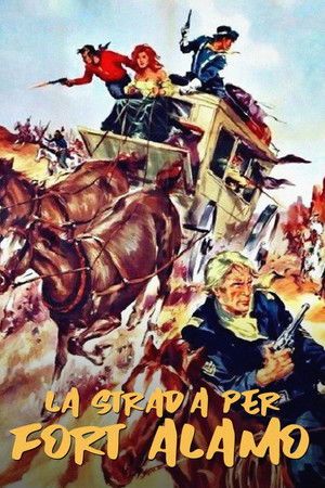 La strada per Fort Alamo poszter
