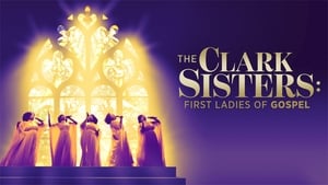 The Clark Sisters: First Ladies of Gospel háttérkép