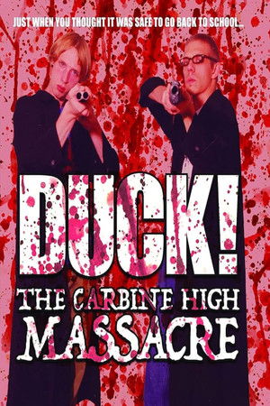 Duck! The Carbine High Massacre poszter