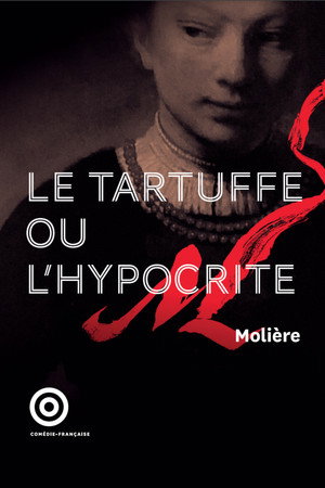 Le Tartuffe ou l'Hypocrite poszter