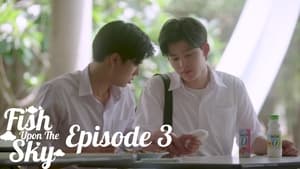 ปลาบนฟ้า 1. évad Ep.3 3. epizód