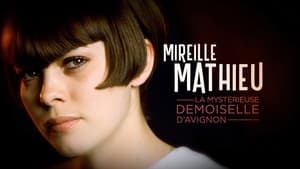 Mireille Mathieu, la mystérieuse demoiselle d'Avignon háttérkép