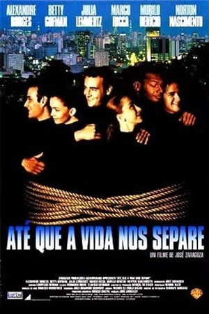 Até Que a Vida nos Separe poszter