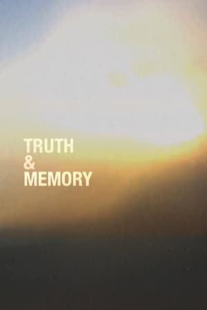 Truth & Memory poszter