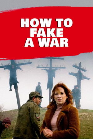 How to Fake a War poszter