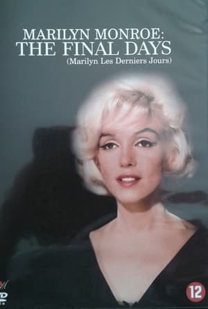 Marilyn Monroe: The Final Days poszter