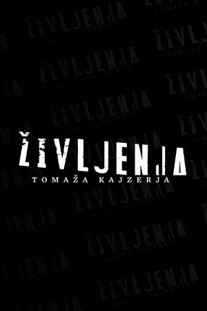 Življenja Tomaža Kajzerja poszter