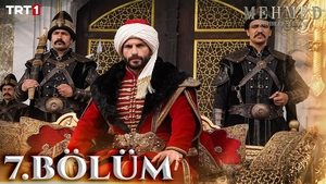 Mehmed: Fetihler Sultanı 1. évad Ep.7 7. epizód