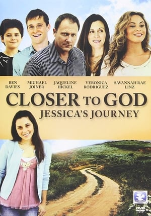 Closer to God: Jessica's Journey