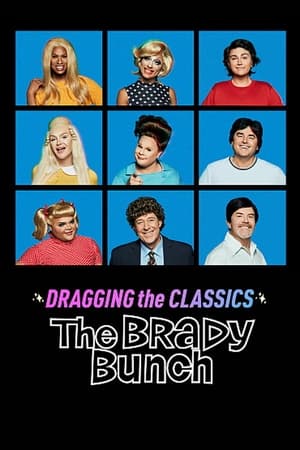 Dragging the Classics: The Brady Bunch