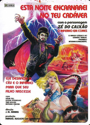 Esta Noite Encarnarei no Teu Cadáver poszter