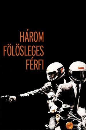 Három fölösleges férfi