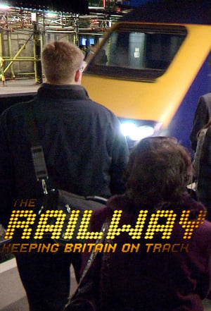 The Railway: Keeping Britain On Track poszter