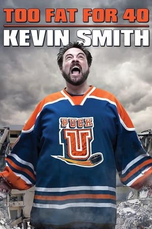 Kevin Smith: Too Fat For 40 poszter