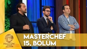 MasterChef Türkiye 6. évad Ep.15 15. epizód