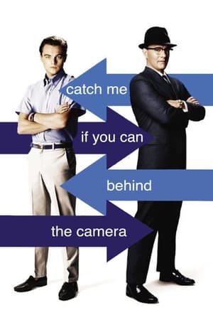 'Catch Me If You Can': Behind the Camera poszter