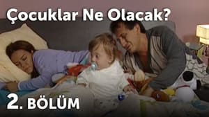 Çocuklar Duymasın 4. évad Ep.2 2. epizód