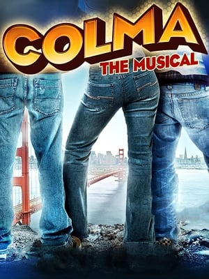 Colma: The Musical poszter