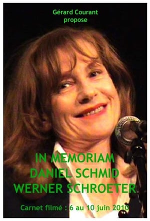 In Memoriam Daniel Schmid Werner Schroeter poszter